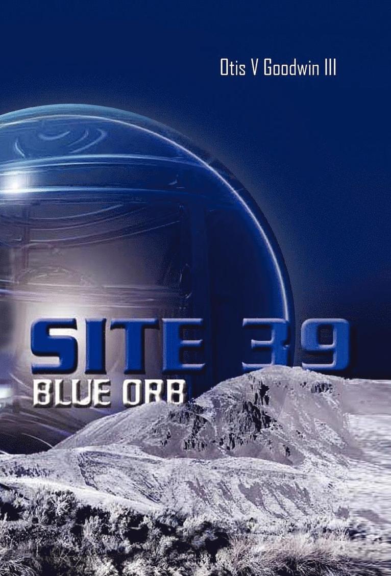 Site 39, Blue Orb 1