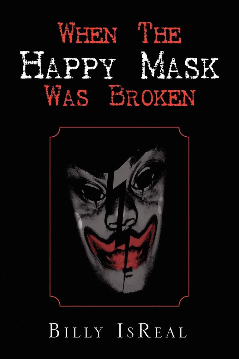 When the Happy Mask Was Broken 1