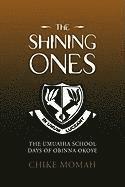 The Shining Ones 1