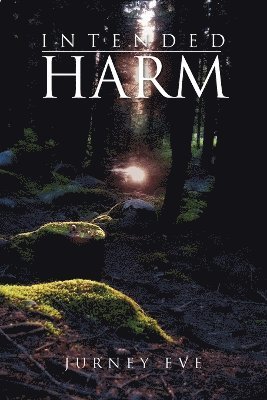 Intended Harm 1