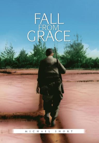 Michael Short - Fall from Grace, Inbunden