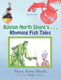 bokomslag Boston North Shore's Rhyming Fish Tales