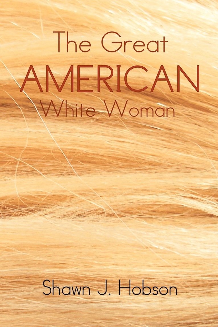 Great American White Woman