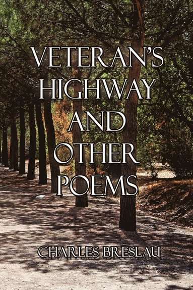 bokomslag Veteran's Highway and Other Poems