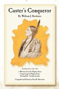 bokomslag Custer's Conqueror