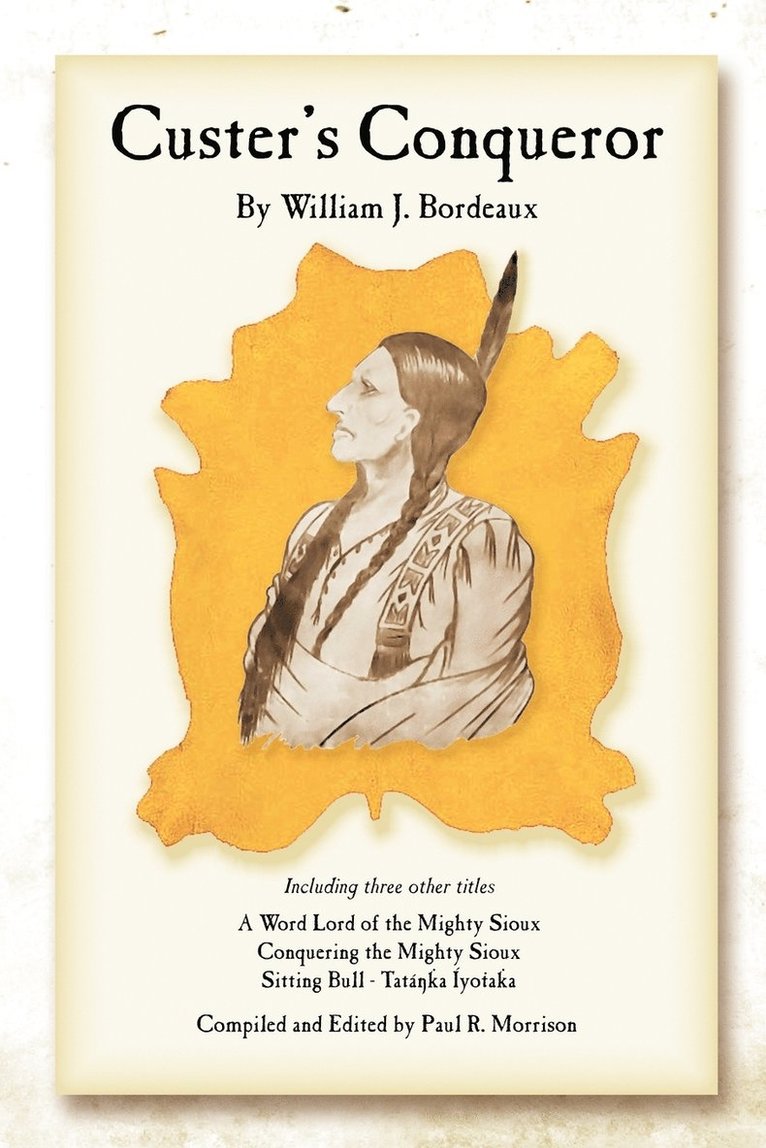 Custer's Conqueror 1