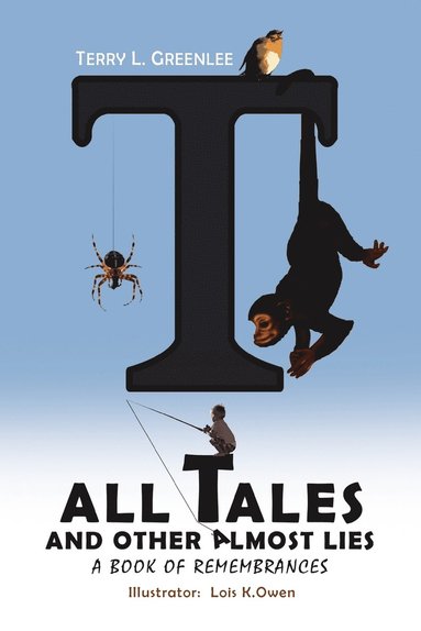 bokomslag Tall Tales and Other Almost Lies