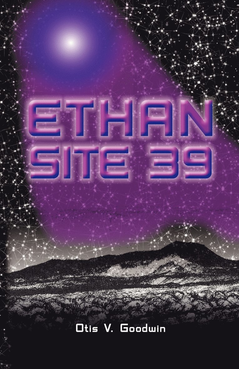 Otis V Goodwin, Otis V. Goodwin - Ethan Site 39, Häftad