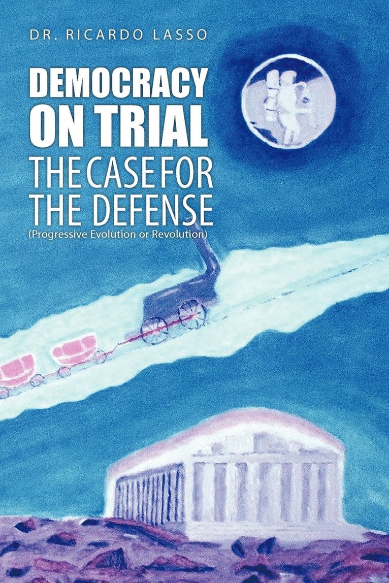 Ricardo Lasso, Dr. Ricardo Lasso - Democracy on Trial, Häftad