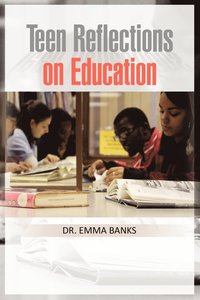 bokomslag Teen Reflections on Education