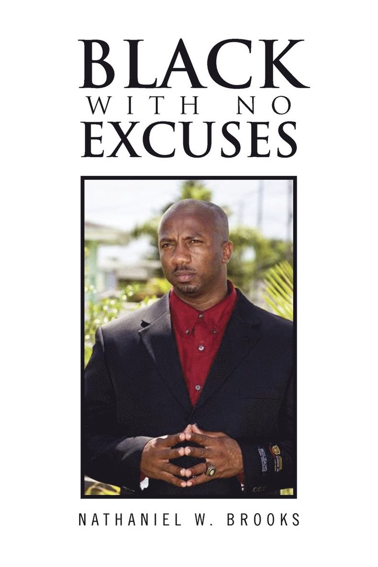 Black with No Excuses 1