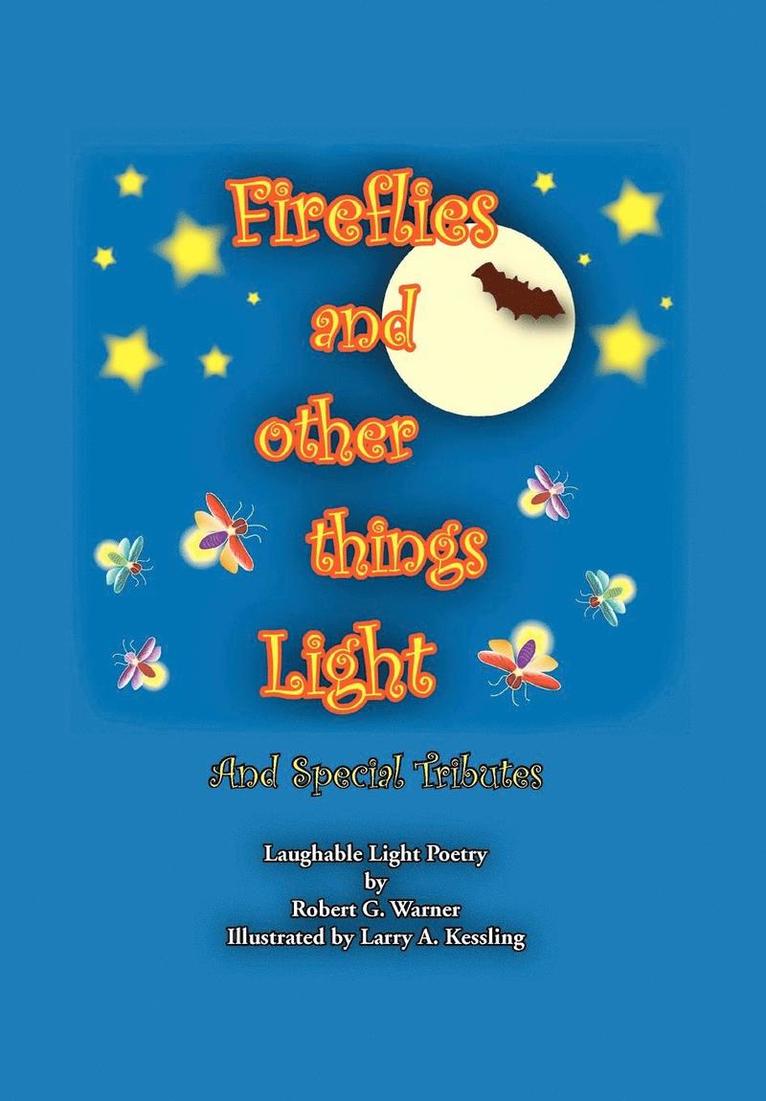 Fireflies and Other Things Light 1