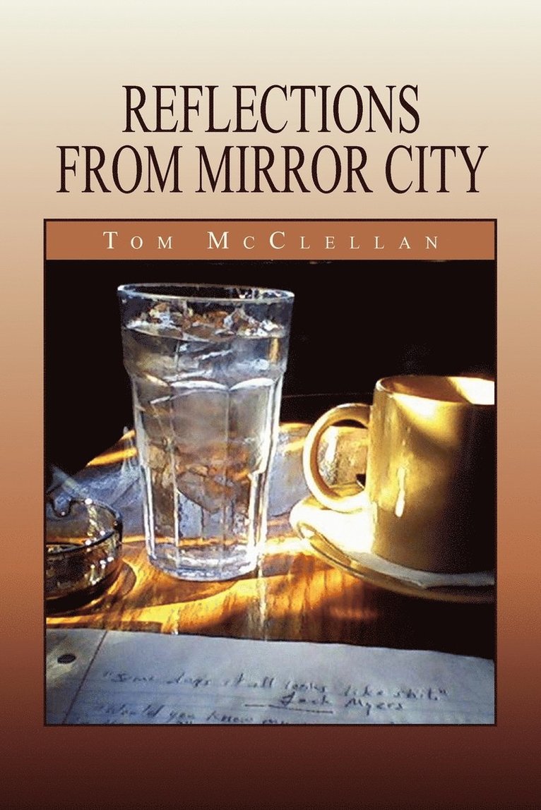 Tom McClellan - Reflections from Mirror City, Häftad