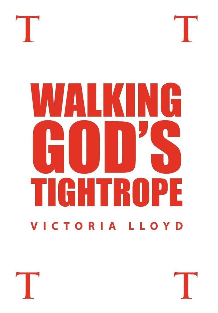 Walking God's Tightrope 1