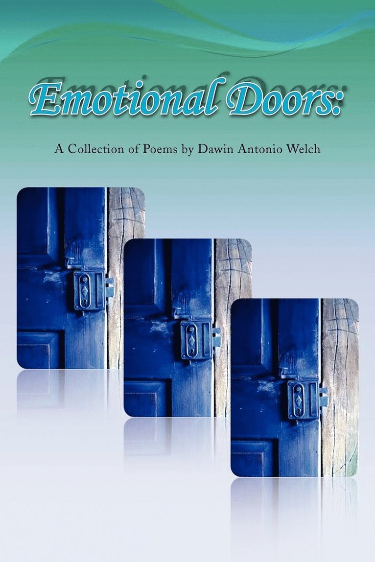 Dawin Antonio Welch - Emotional Doors, Häftad