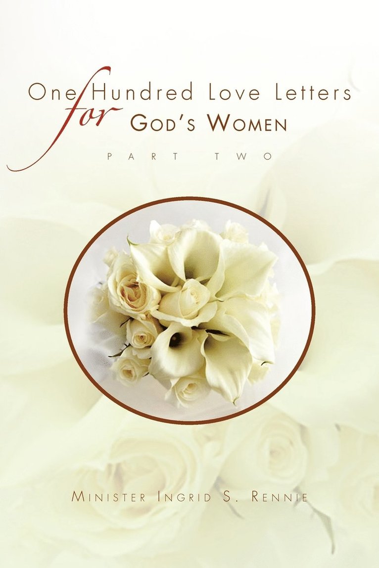 One Hundred Love Letters for God's Women Part Two