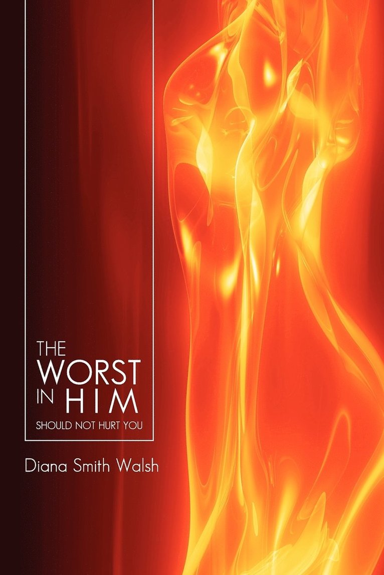 The Worst in Him 1