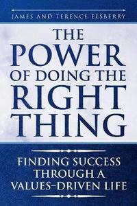 bokomslag The Power of Doing the Right Thing