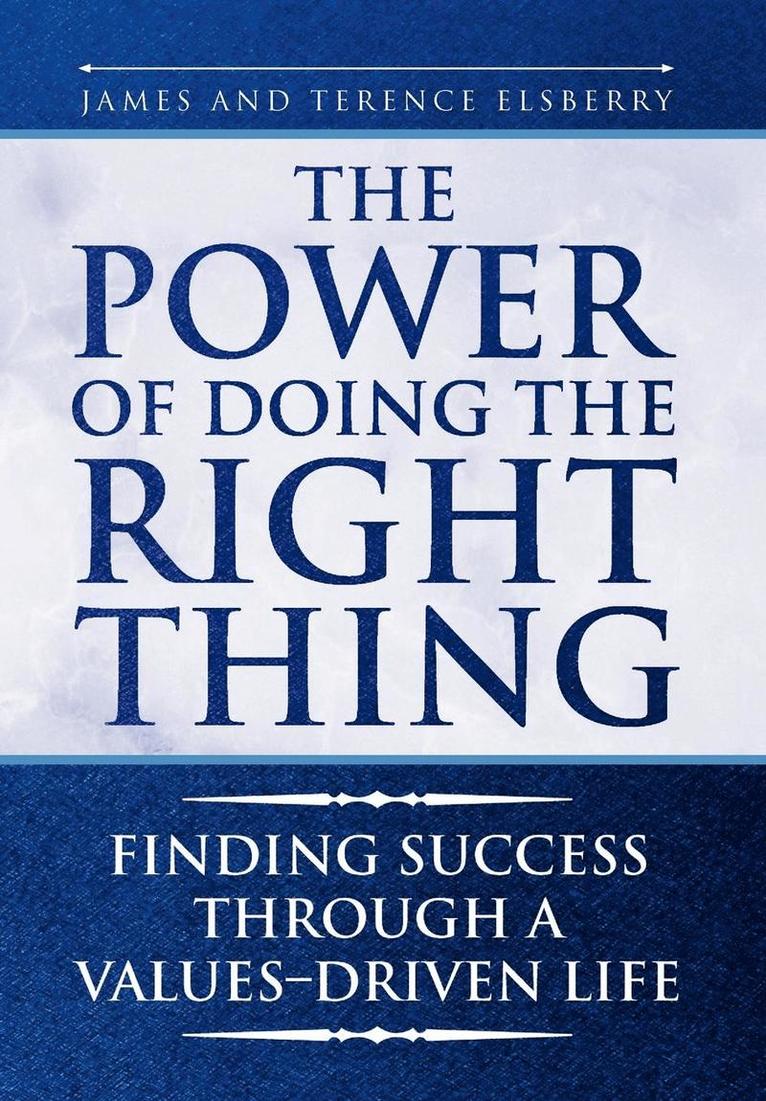 The Power of Doing the Right Thing 1