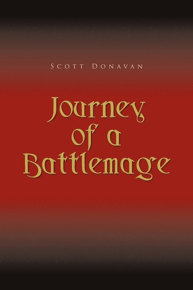 Journey of a Battlemage 1