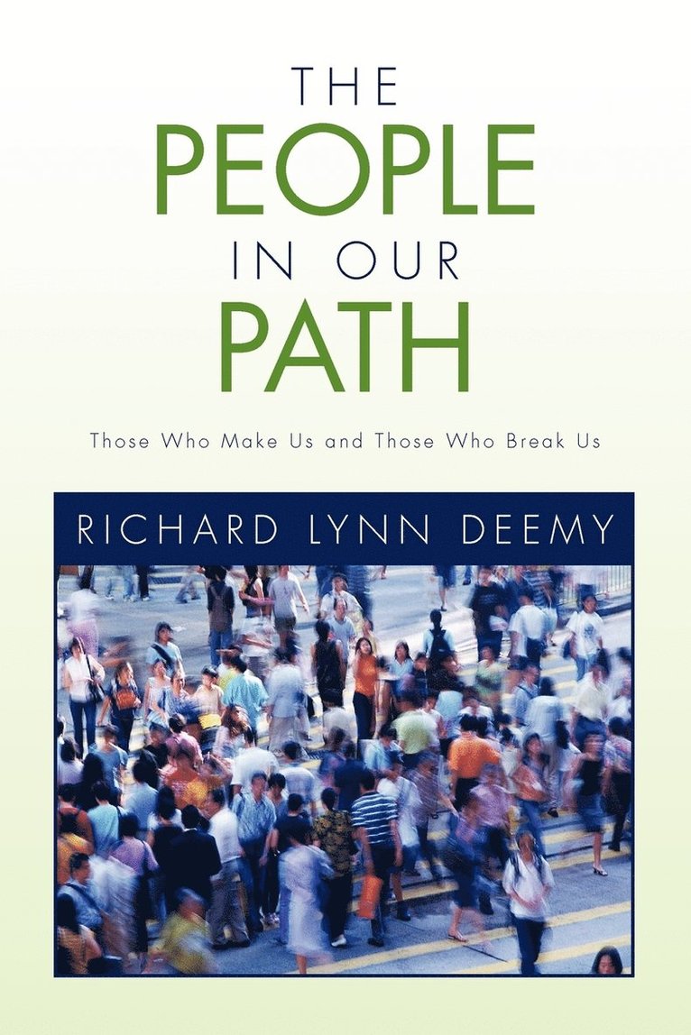 Richard Lynn Deemy - People in Our Path, Häftad