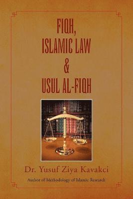 Fiqh Islamic Law & Usul Al-Fiqh 1