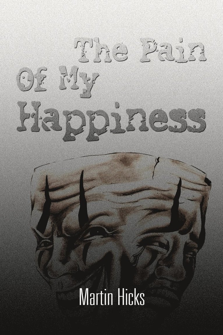 Pain of My Happiness