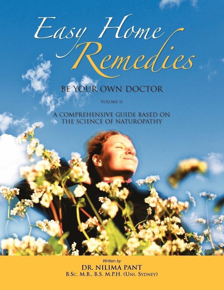 Easy Home Remedies Be Your Own Doctor - Volume II