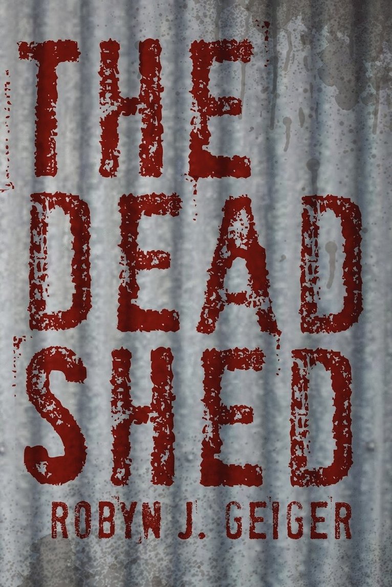 The Dead Shed 1