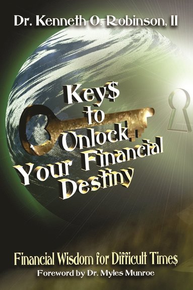 bokomslag Keys to Unlock Your Financial Destiny