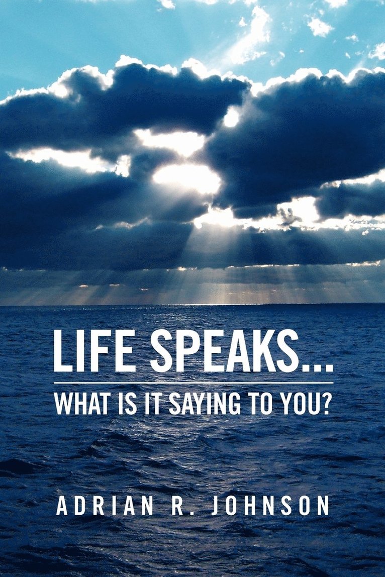 Life Speaks... 1