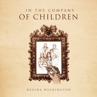 bokomslag In the Company of Children