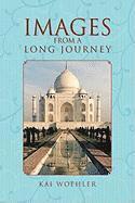 Images from a Long Journey
