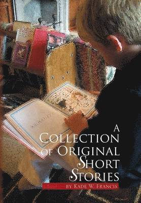 bokomslag Collection of Original Short Stories