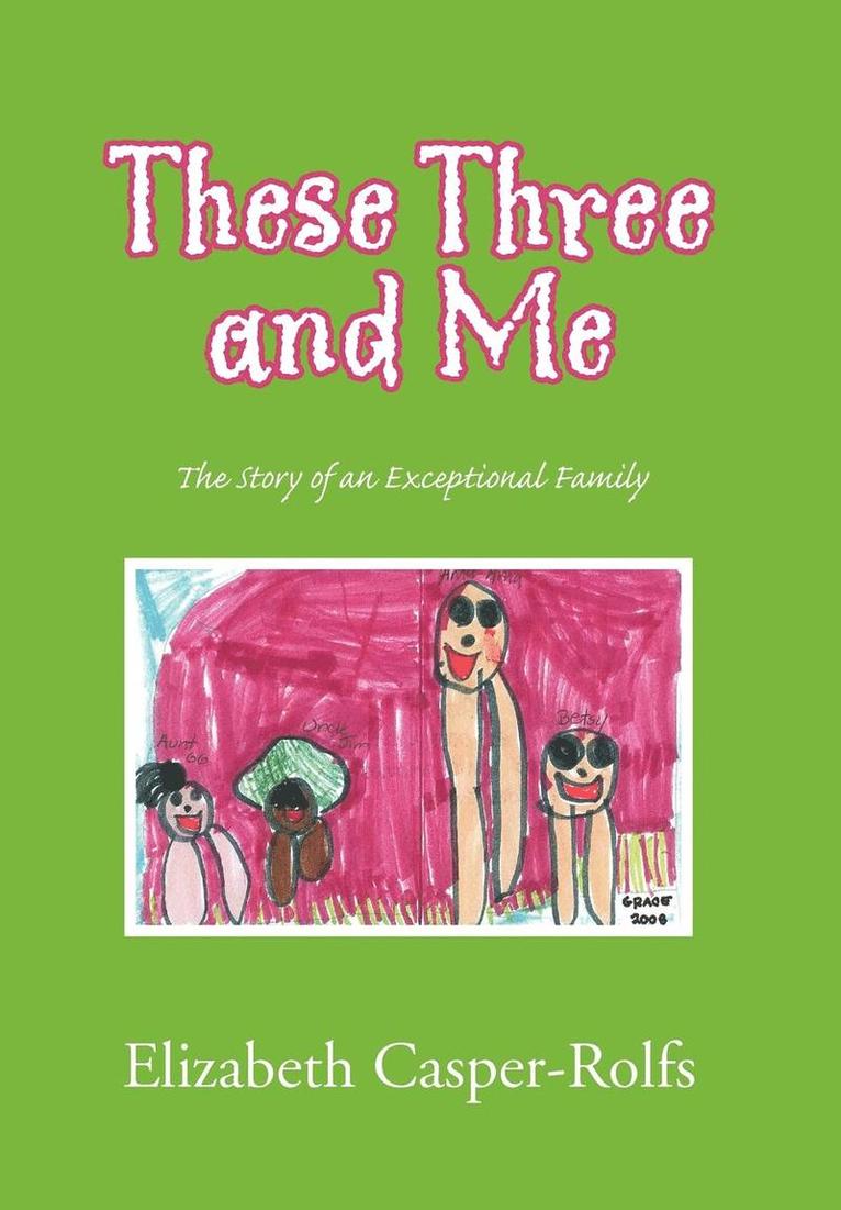 These Three and Me 1