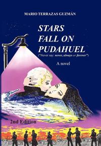 bokomslag Stars Fall on Pudahuel 2nd Edition