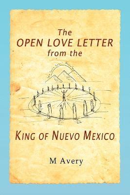 The Open Love Letter from the King of Nuevo Mexico 1