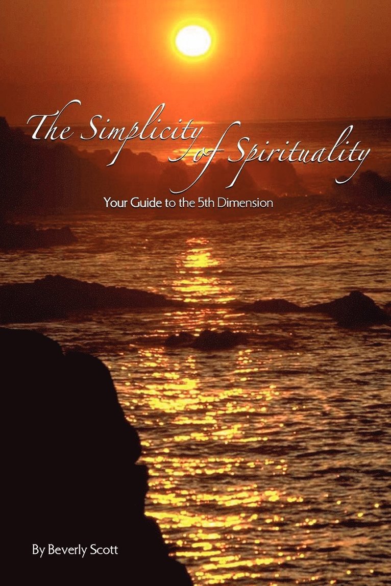 The Simplicity of Spirituality 1