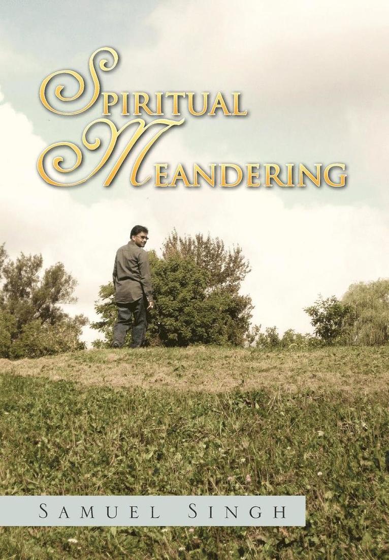 Spiritual Meandering 1