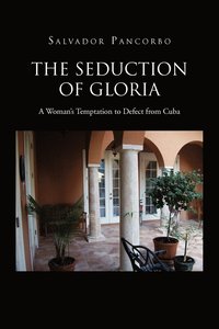 bokomslag The Seduction of Gloria