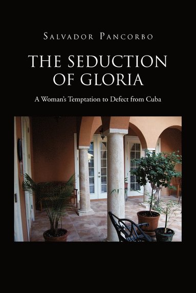 bokomslag The Seduction of Gloria