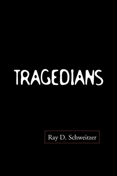 bokomslag Tragedians