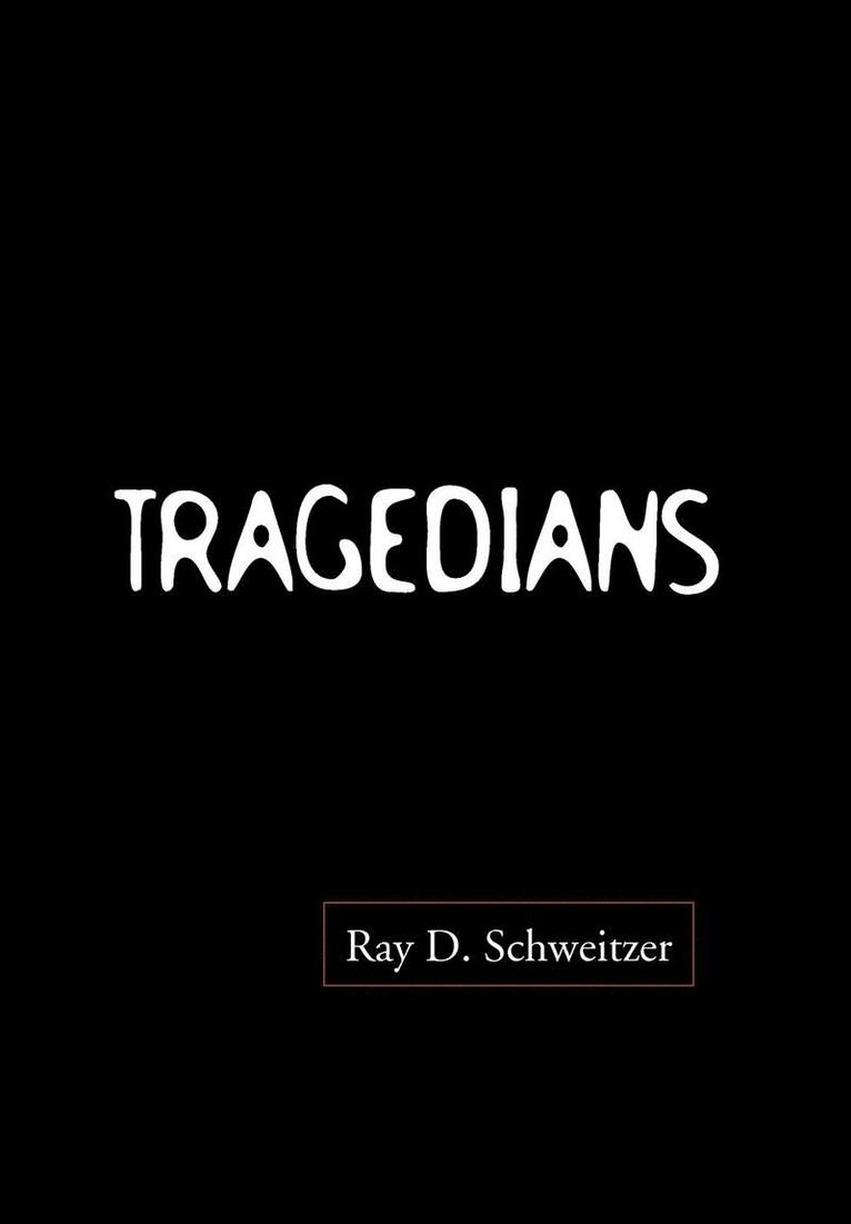 Tragedians 1
