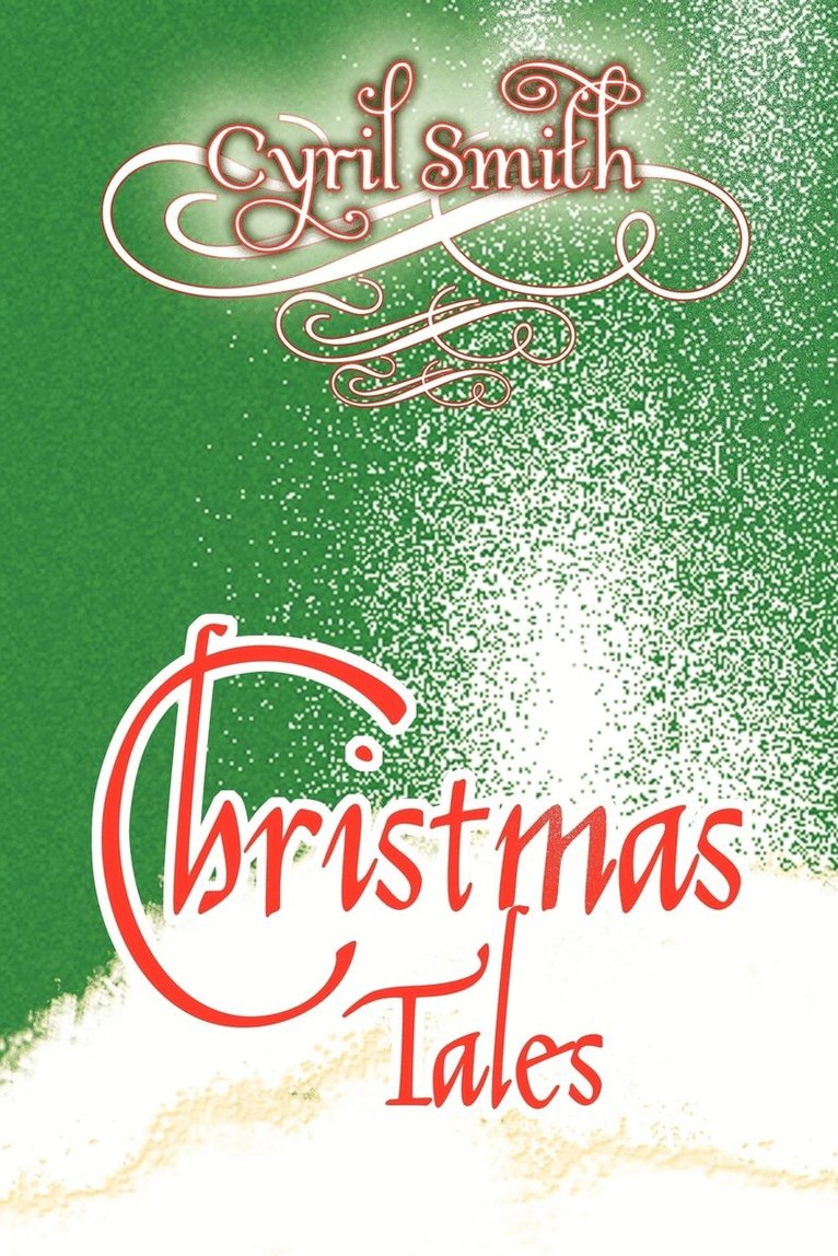 Cyril Smith - Christmas Tales, Häftad