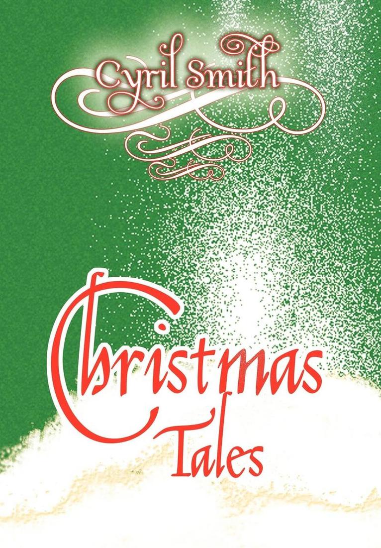 Cyril Smith - Christmas Tales, Inbunden
