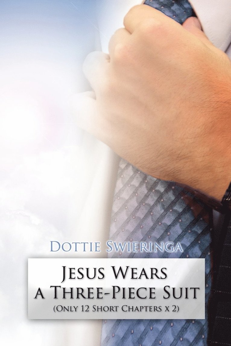 Jesus Wears a Three-Piece Suit 1