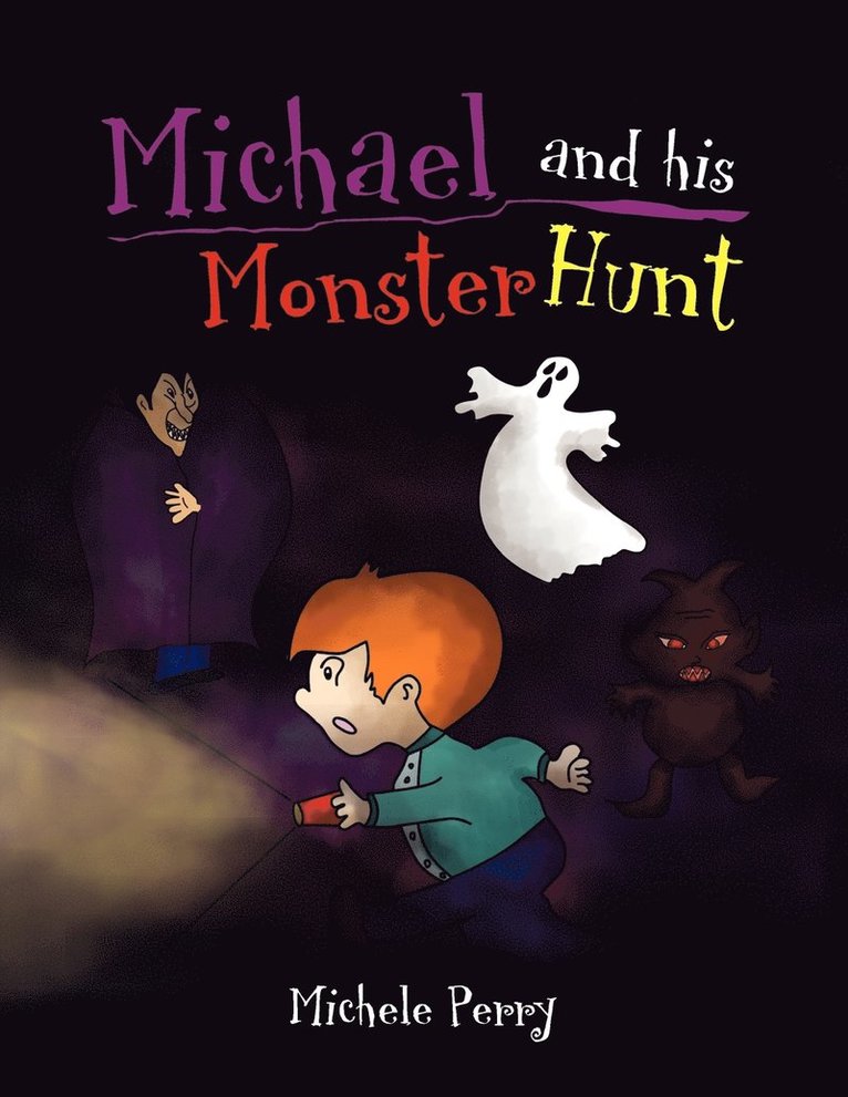 Michael and his Monster Hunt 1