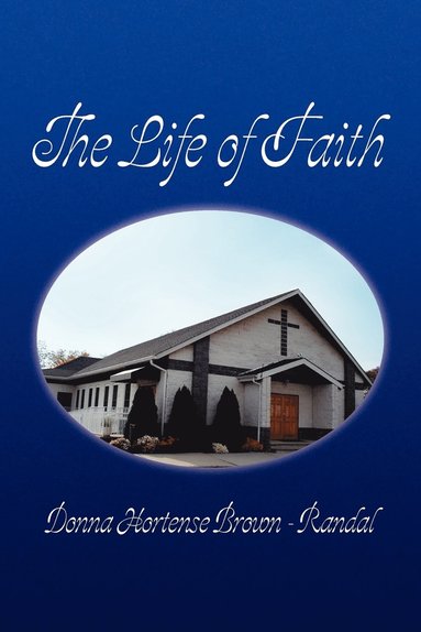 bokomslag The Life of Faith