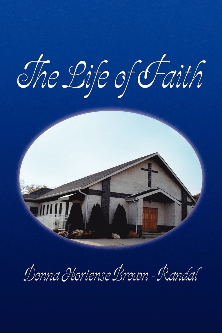 The Life of Faith 1