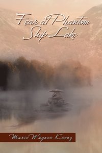 bokomslag Fear at Phantom Ship Lake